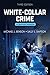 White-Collar Crime by Michael L. Benson