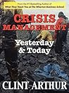 Crisis Management: Yesterday & Today: How Leading Companies Deal With PR Disasters Crisis Management: Yesterday & Today: How Leading Companies Deal With PR Disasters