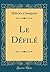 Le Défilé (Classic Reprint)