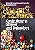 Confectionery Science and Technology by Richard W. Hartel