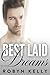 Best Laid Dreams by Robyn  Kelly