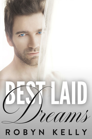 Best Laid Dreams (Best Laid #4)