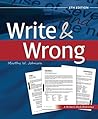 Write and Wrong: The only style manual you'll ever need