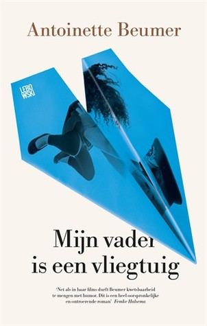 Mijn vader is een vliegtuig (Paperback)
