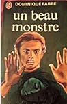 Un beau monstre