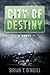 City of Destiny by Brian T.  O'Neill