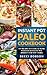 Instant Pot Paleo Cookbook by Becci Bobson