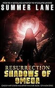 Resurrection: Shadows of Omega