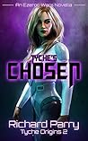 Tyche's Chosen (Tyche Origins, #2) Tyche's Chosen (Tyche Origins, #2)