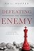 Defeating the Enemy: Exposi...
