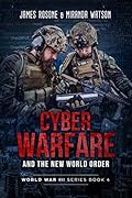 Cyber Warfare and the New World Order