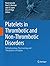 Platelets in Thrombotic and...