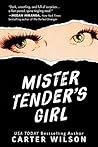 Mister Tender’s Girl