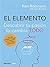El elemento: descubrir tu pasión lo cambia todo
