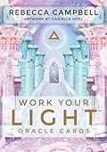 Work Your Light Oracle Cards: A 44-Card Deck and Guidebook