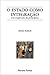 O Estado como integração: Um confronto de princípios