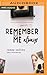 Remember Me Always