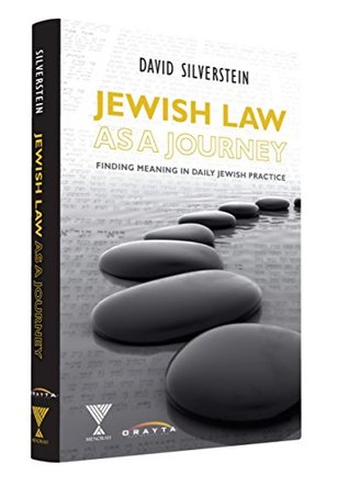 Jewish Law as a Journey: Finding Meaning in Daily Practice (Hardcover)