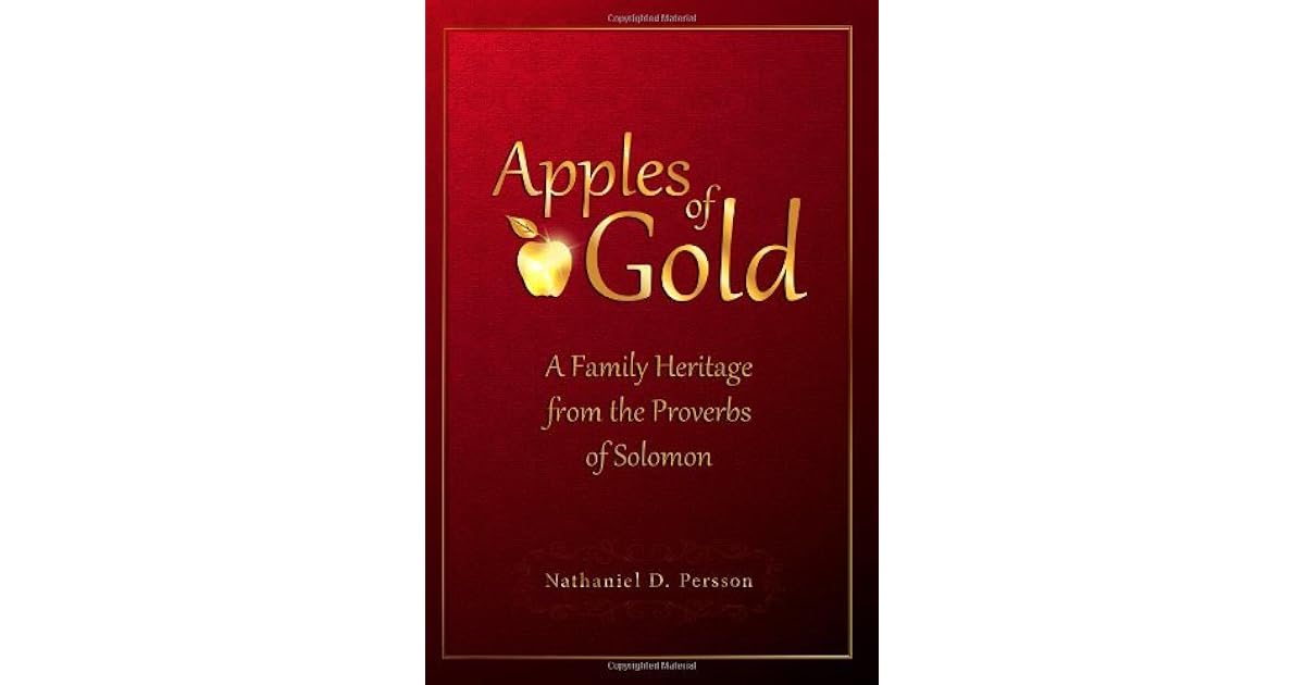 Apples of Gold by Nathaniel D. Persson