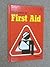 First Aid (Health and Safety)