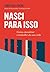 Nasci para isso: Como encontrar o trabalho da sua vida