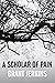 A Scholar of Pain