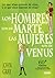 Los hombres son de Marte, las mujeres de Venus