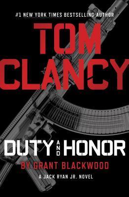 Tom Clancy's Duty and Honor (Jack Ryan Universe, #21)