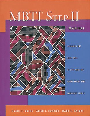 MBTI Step II Manual: Exploring the Next Level of Type