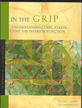 In the Grip: Understanding Type, Stress, and the Inferior Function (Paperback)