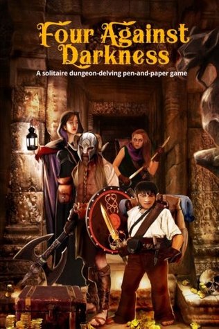 Four Against Darkness: A solitaire dungeon-delving pen-and-paper game (Paperback)