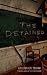 The Detained