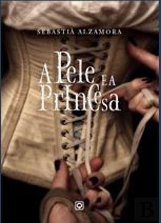 A pele e a princesa