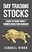 Day Trading Stocks: Learn T...