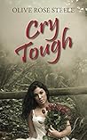 Cry Tough: A Novel (MILLIONAIRES Book 1)