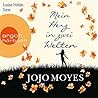 Mein Herz in zwei Welten by Jojo Moyes