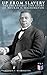 Up From Slavery by Booker T. Washington