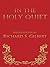 In the Holy Quiet: Meditati...