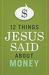 12 Things Jesus S...