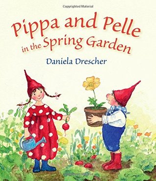 Pippa and Pelle in the Spring Garden (Board Book)