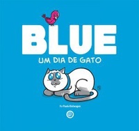 Blue: Um Dia de Gato (Paperback)