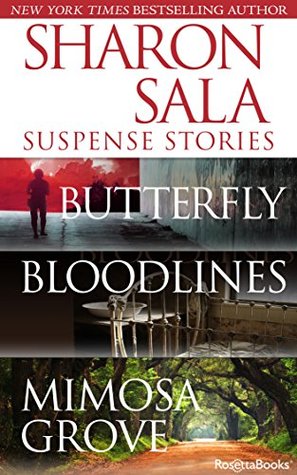 Butterfly / Bloodlines / Mimosa Grove (Kindle Edition)