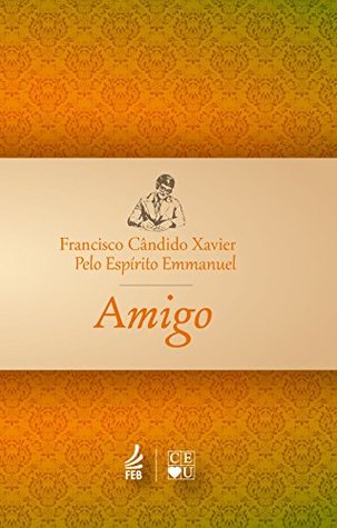 Amigo (CEU) (Coleção Chico/CEU) (Portuguese Edition)