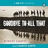 Goodbye to All That by Robert Graves