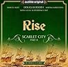 Rise - Scarlet Ci...
