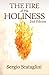 The Fire of His Holiness: P...