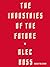 The Industries of the Future