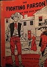 The Fighting Parson of the Old West by Bernard Palmer