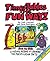 Times Tables the Fun Way Book for Kids by Judy Liautaud