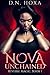 Nova Unchained (Reverse Magic #1) by D.N. Hoxa